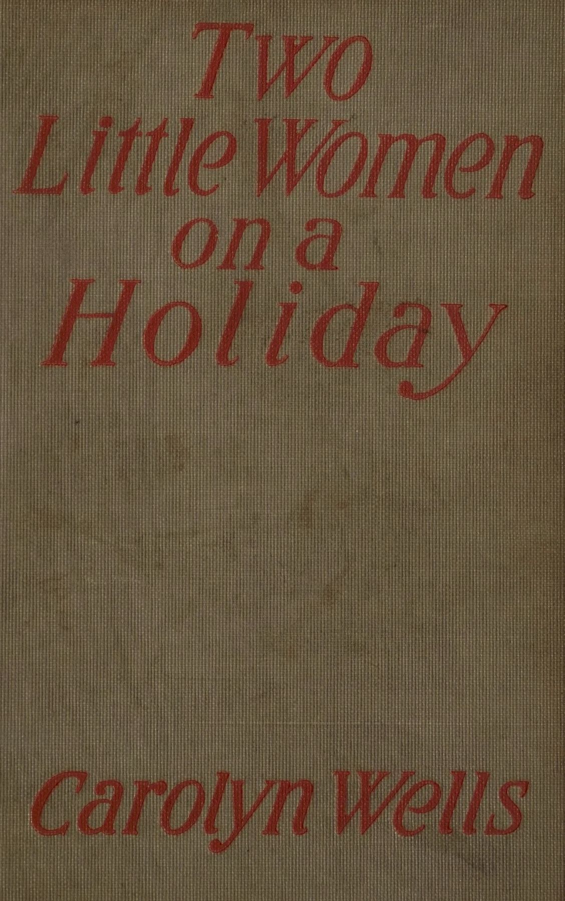 Two Little Women on a Holiday